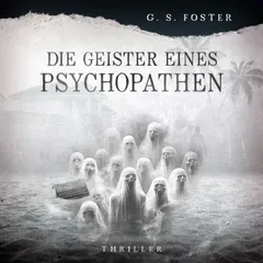 Penny Archer, Band 8: Die Geister eines Psychopathen