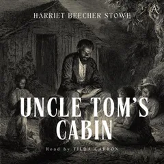 Uncle Tom's Cabin - Audiobook