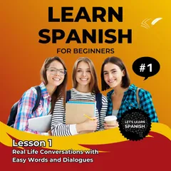 Learn Spanish for Beginners - Lesson 1