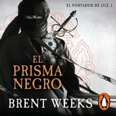 El prisma negro (El Portador de Luz 1)