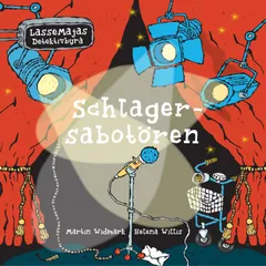 LasseMajas detektivbyrå - Schlagersabotören
