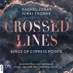Kings of Cypress Pointe - Crossed Lines - The Golden Boys, Teil 4