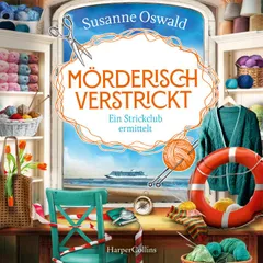 Mörderisch verstrickt – Ein Fall für die Strickcrew