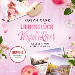 Liebesglück in Virgin River