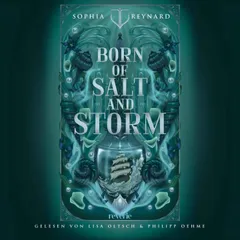 Born of Salt and Storm