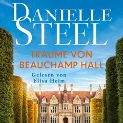 Träume von Beauchamp Hall