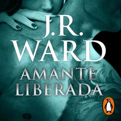Amante Liberada (La Hermandad de la Daga Negra 9)