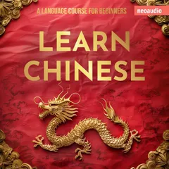 Language Courses for Beginners, Learn Chinese