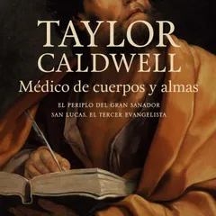 Médico de cuerpos y almas