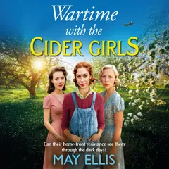 Wartime with the Cider Girls