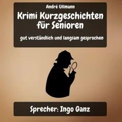 Krimi - Kurzgeschichten für Senioren
