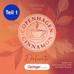 Copenhagen Cinnamon 1 Teil 1. Delicate