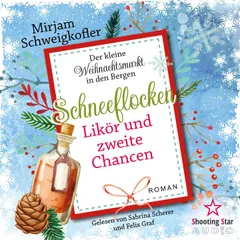 Schneeflocken, Likör und zweite Chancen
