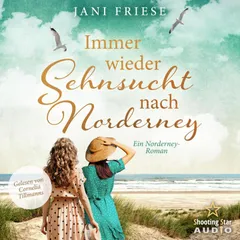 Immer wieder Sehnsucht nach Norderney