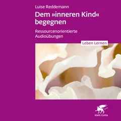 Dem inneren Kind begegnen