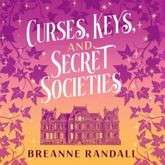 Curses, Keys, and Secret Societies