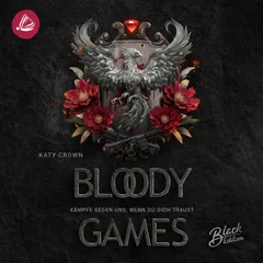 Bloody Games - Kämpfe gegen uns, wenn du dich traust