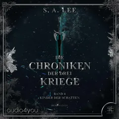 Die Chroniken der drei Kriege - Band 4