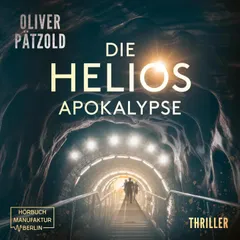 Die Helios Apokalypse