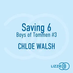 Saving 6 - Boys of Tommen - Tome 3