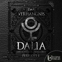 Das Verhängnis von Dalia: Der Aufstieg Genericors 1