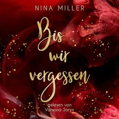 Bis wir vergessen: Romantischer Thriller: Mitreißende Emotionen. Dunkle Geheimnisse. Tödliche Spannung. Eine gefährliche Liebe. (Russian Roulette 2)