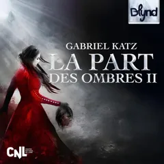 La Part des Ombres, Tome 2