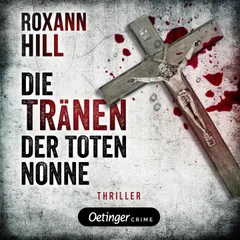 Steinbach und Wagner 2. Die Tränen der toten Nonne