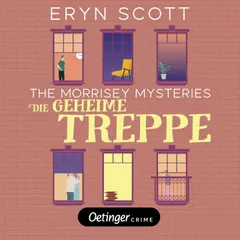 The Morrisey Mysteries 2. Die geheime Treppe