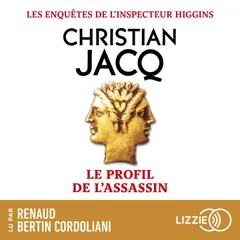 Le profil de l'assassin - Les enquêtes de l'inspecteur Higgins - Tome 4