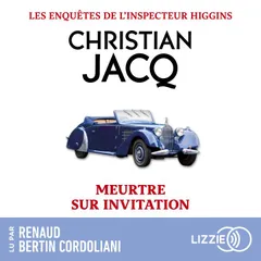 Meurtre sur invitation - Les enquêtes de l'inspecteur Higgins - Tome 5