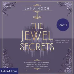 The Jewel Secrets [Band 1, ungekürzt, Part 2]
