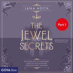 The Jewel Secrets [Band 1, ungekürzt, Part 1]