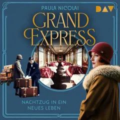 Grand Express – Nachtzug in ein neues Leben