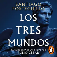 Los tres mundos (Serie Julio César 3)