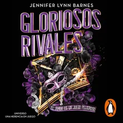 Gloriosos rivales (El Gran Juego 2)