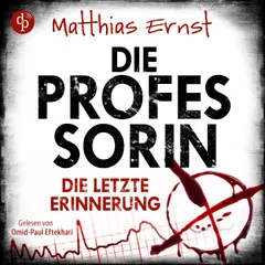 Die Professorin - Die letzte Erinnerung