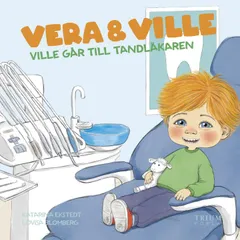 Ville går till tandläkaren