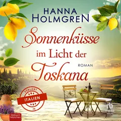Sonnenküsse im Licht der Toskana