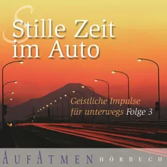 Stille Zeit im Auto - Folge 3