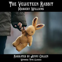 The Velveteen Rabbit