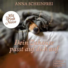 Dein Zuhause passt auf dich auf