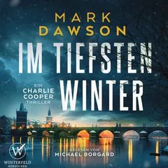 Im tiefsten Winter (Charlie Cooper 4 )