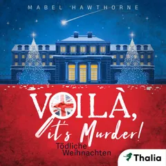 Voilà, it's Murder! - Tödliche Weihnachten