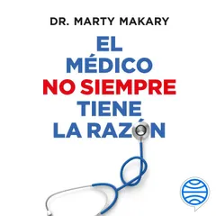 El médico no siempre tiene la razón
