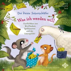 Der kleine Siebenschläfer: Was ich werden will