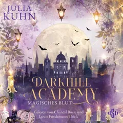 Darkhill Academy 1: Magisches Blut