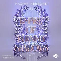 Empire of Burning Shadows (Magical Fate  1)