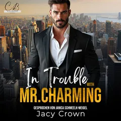 In Trouble with Mr. Charming