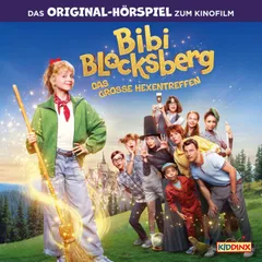 Bibi Blocksberg, Bibi Blocksberg: Das große Hexentreffen (Das Original-Hörspiel zum Kinofilm)